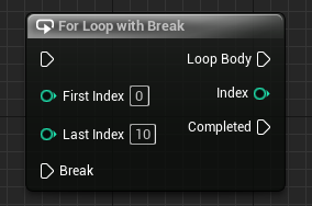 For Loop with Break blueprint node